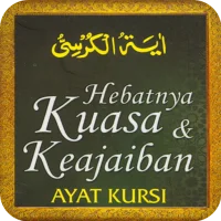 Ayat Kursi - Fadilat & Khasiat
